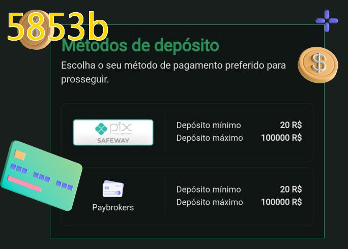 O cassino 5853bbet oferece uma grande variedade de métodos de pagamento